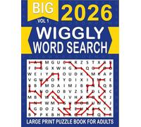 2026 Wiggly Word Search Large Print: Over 100+ Wiggly Puzzles Unique Word Search Variation & Challenging Activity Book for Adults and Seniors | Volume 1 |