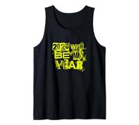 2026 Will be my Year Divertido Humor Cita de año Nuevo Camiseta sin Mangas