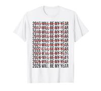 2026 Will Be My Year Vintage Divertido Humor Año Nuevo Camiseta