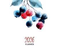2026 Winter Aesthetic Planner - Berries Minimalist Agenda | Weekly & Monthly Planner 2026 | Cute Feminine Organizer for Teens & Women | Stylish 12-Month Calendar