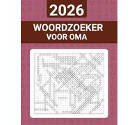 2026 Woordzoeker voor Oma: Grootletter Puzzelboek Met 5000 Woorden Voor Volwassenen En Senioren