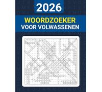 2026 Woordzoeker voor Volwassenen: Een Leuk En Boeiend Puzzelboek Met 5000 Woorden In Grootletterdruk