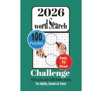 2026 Word Search Challenge, 100 Puzzles with 2000 Hidden Words: Easy To Read Word Search for Puzzle Lovers. A Mammoth Collection of 2000 Words