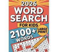 2026 Word search for kids: 93 Themed Puzzles to Challenge and Entertain with an Extensive Word Collection for Young Readers Ages 6-10