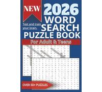 2026 Word Search Puzzle Book: 2026 Word Search Puzzle Book: 400+ Big Word Search Book for Adults & Teens with 50+ Puzzles: Word Find to Sharpen Focus, ... & Relax (The Perfect Gift for Puzzle Lovers)