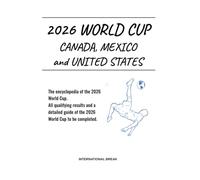 2026 World Cup: Canada, Mexico and United States (INTERNATIONAL BREAK)