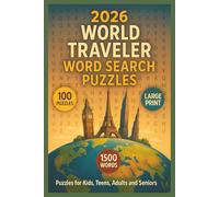 2026 World Traveler Word Search Puzzle Book: Word Search Puzzles with Large Print about World Travel, Global, Traveler and More | 6 x 9 inches, 80 ... for Vacations, Holidays and Relaxation