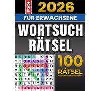 2026 Wortsuchrätsel für Erwachsene: Großes Rätselbuch mit leichten bis mittelschweren Suchrätseln - Mit Lösungen