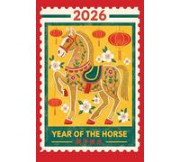 2026 Year of the Horse: Chinese Zodiac Horse Journal 6x9 120 Pages for 2026