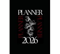 2026 Yearly Planner: The Ultimate Planning Guide to Reach your Goals