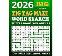 2026 Zig Zag Maze Word Search Large Print: Word Search Zig Zag Maze Puzzle Book,100 + Puzzles Large for Adults and Seniors , Unique and Challenging Word Search Variation for all ages | Volume 3 |