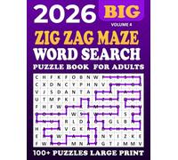 2026 Zig Zag Maze Word Search Large Print: Word Search Zig Zag Maze Puzzle Book,100 + Puzzles Large for Adults and Seniors , Unique and Challenging Word Search Variation for all ages | Volume 4 |