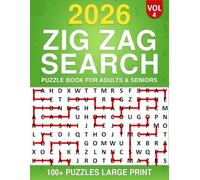 2026 Zig Zag Word Search: 100+ Puzzles Large Print Easy to See Puzzle Book for Adults & Seniors| Vol 4 |