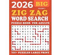 2026 Zig Zag Word Search Large Print: Word Search Zig Zag Puzzle Book,100 + Puzzles Large for Adults and Seniors , Unique and Challenging Word Search Variation for all ages | Volume 2 |