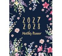 2027-2028 Monthly Planner 2 years: 24 Months, January 2027 to December 2028, 2-Year Calendar, 8.5x11 inches, |Theme: Blue Cover with Flowers |