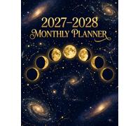 2027-2028 Monthly Planner: Astrology Theme: Two Year (January 2027 through December 2028) Calendar Organizer with Goals, Notes & Monthly Planning Pages