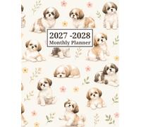 2027-2028 Monthly Planner: Large Print Two Year Schedule Organizer From January 2027 To December 2028 - Cute Shih Tzu Cover