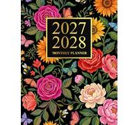 2027-2028 Monthly Planner: Sunflower, Rose & Butterfly-Themed Two-Year Agenda From January 2027 to December 2028
