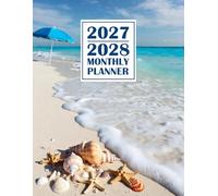 2027-2028 Monthly Planner: Two Year 2027 to 2028 Calendar Features 24 Months from January to December in This 8.5 X 11 Large Beach Theme with Holidays ... Quotes | Daily Schedule Organizer