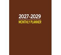 2027-2029 Monthly Planner: 36-Month Agenda from January 2027 Through December 2029, Large Print | 8.5” x 11” | Brown Cover