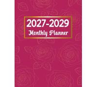 2027-2029 Monthly Planner: Three-Year Organizer from January 2027 Trought December 2029 | Large Print | Pink Floral Cover