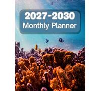 2027-2030 Monthly Planner: 27-30TRACKER FOUR-Year (January 2027 through December 2030) with Motivational Quotes and Holidays