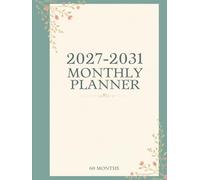 2027-2031 Entrepreneur Monthly Planner: 5 Year Business Organizer with Goal Setting, Quarterly Reviews & Habit Tracker | 60 Months Calendar January 2027 to December 2031
