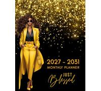 2027 - 2031 MONTHLY PLANNER Just Blessed: Black Girl 5 Years Schedule Organizer From January 2027 to December 2031 | Size 8.5" x 11" | Elegant Black Gold Cover