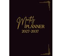 2027-2037 Monthly Planner 11 years: 132 Months, January 2027 to December 2037, 11-Year Calendar, 8.5x11 inches, |Theme: Simple Gold and Black Cover |