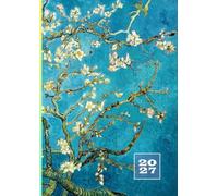 2027: Agenda Giornaliera Con Orari | 1 Pagina Per Giorno | Formato Grande A4 21 x 29,7 cm | 12 Mesi Daily Planner con Orario | Calendario Appuntamenti ... | Vincent Van Gogh mandorlo in fiore
