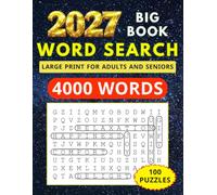 2027 BIG BOOK WORD SEARCH: Large Print for Adults and Seniors, 4000 Word Search Puzzles for Relaxing Moments with Solutions, A Great Gift for Puzzle Lovers