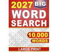 2027 Big Word Search Large Print: 10,000 Word Find Puzzles For Adults And Seniors, Big font Easy to Read Format With Solutions