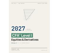 2027 CFA Level 1 - Equity Investments & Derivatives: Complete Study Guide - Volume 3 (2027 CFA Level 1 - Complete Study Guide Series)