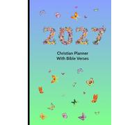 2027 Christian Planner with Bible Verses: 6" x 9" Diary, A Week to View, Weekly Scriptures, Space for Appointments, Renewals, Reminders, Birthdays, Reflection & Weekend Plans (blue)