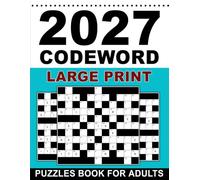 2027 Codeword Puzzles Book for Adults Large Print: Big Code Cracker Puzzle Book with Full Solutions