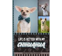 2027 Daily Planner: One Page Per Day / 6x9 Dated Organizer With Hourly Diary - 1 Hour Time Slots / To Do List / Notes Section / Scheduling / Chihuahua Dog Art Cover