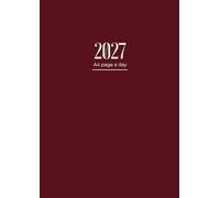 2027 Diary A4 Page A Day: One Page Per Day To View Dated From Jan 2027 To Dec 2027 | Perfect For Appointments, Reminders, Scheduling ... Dark Red Cover Design