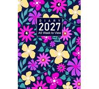 2027 Diary A5 Week to View: 12 Months Planner from January 2027 to December 2027, Flower Pattern Cover