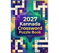 2027 Kannada Crossword Puzzle Book: Large Print Kannada Crossword Puzzles for Daily Brain Exercise