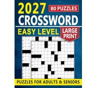 2027 Large Print Crossword Puzzles For Adults & Seniors: A Relaxing and Engaging Activity Book for Daily Mental Stimulation