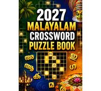 2027 Malayalam Crossword Puzzle Book: Large Print Malayalam Word Puzzles for Adults, Seniors, and Puzzle Lovers