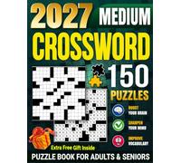 2027 Medium Crossword Puzzle Book For Adults & Seniors: 150 Large print Medium Crossword Puzzles for Adults & Seniors with Solutions - Keep Your Mind Sharp and Have Fun.(Extra Free Gift Inside)