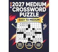 2027 Medium Crossword Puzzle: Medium Difficulty 100+ Crossword Puzzles with Solutions, A Fun and Engaging Brain Workout for Adults and Seniors.