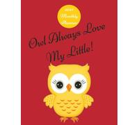 2027 Monthly Planner for Chi Omega Sorority (ChiO). "Owl Always Love My Little!": 8.5x11 Inches. 38 Pages. Includes a Big-Little Picture Page. Matte Finish.
