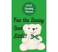 2027 Monthly Planner "For the Beary Best Little" for Kappa Delta Sorority: 6x9 Inches. 39 Pages. Includes a Roommate Agreement and Big/Little Picture Page