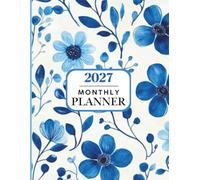 2027 Monthly Planner: One Year Calendar 8.5 x 11 Large Size with Holiday Reminders and Inspirational Quotes / January 1 - December 31 Organizer Schedule / Perfect for School, Home, or Office.