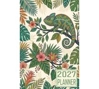 2027 Planner: Chameleon Reptile Animal themed Cover Daily Weekly Dairy Vision Board & Mission Pages Contacts Password Log Planning Pages Note To Do