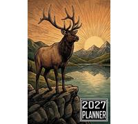 2027 Planner: Elk Animal themed Cover Daily Weekly Dairy Vision Board & Mission Pages Contacts Password Log Planning Pages Note To Do