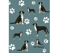 2027 Planner: Greater Swiss Mountain Dog Dated Weekly and Monthly Page Views With Space For Notes