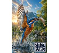 2027 Planner: Kingfisher Bird themed Cover Daily Weekly Dairy Vision Board & Mission Pages Contacts Password Log Planning Pages Note To Do
